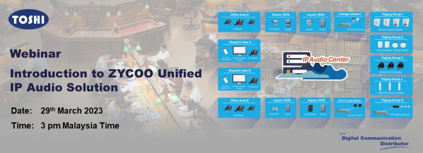 Webinar | 29th March 2023: Introduction to ZYCOO Unified IP Audio Solution